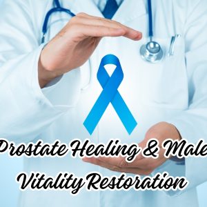 prostate healing & male vitality restoration (morphic field)